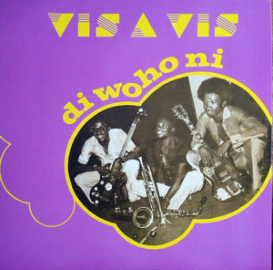 Vis A Vis – Di Wo Ho Ni (1977) - New LP Record 2021 We Are Busy Bodies Vinyl - Highlife / African