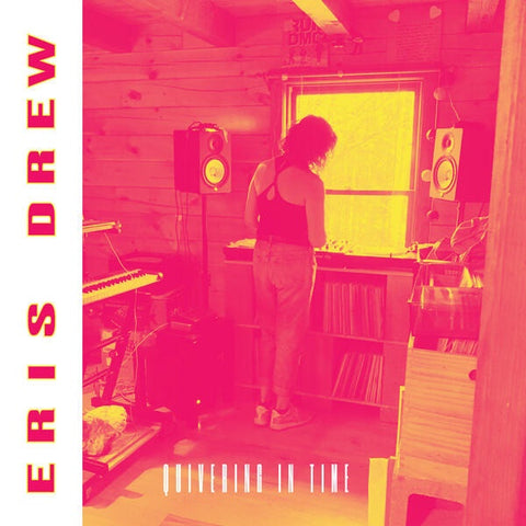 Eris Drew – Quivering In Time - New LP Record 2021 T4T LUV NRG Vinyl - House