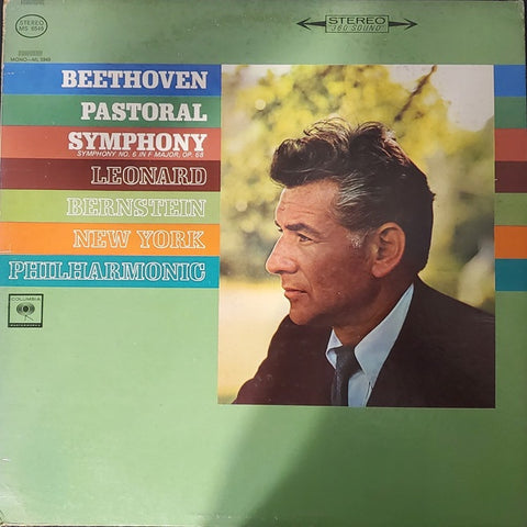 Leonard Bernstein - Beethoven - Pastoral Symphony No. 6 In F Major, Op. 68 - New LP Record 1965 Columbia Stereo USA Vinyl - Classical