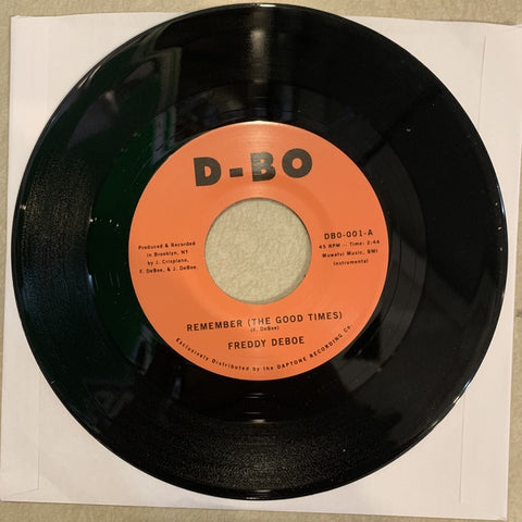 Freddy DeBoe – Remember (The Good Times) - New 7" Single Record 2021 D-Bo Vinyl - Funk / Soul