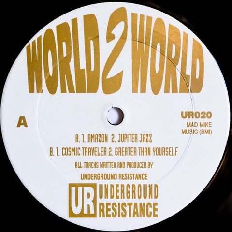 Underground Resistance – World 2 World - VG+ 12" EP Record 1992 Underground Resistance USA Vinyl - Detroit Techno
