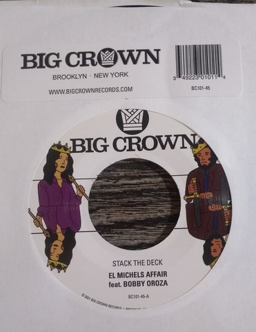 El Michels Affair Feat, Bobby Oroza – Stack The Deck / Things Done Changed - New 7" Single Record 2021 Big Crown Vinyl  - Soul / Funk