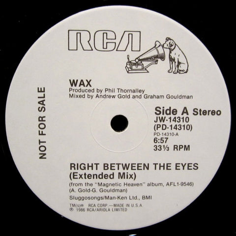 Wax – Right Between The Eyes - VG 12" Single Record 1986 RCA Victor USA Promo Vinyl - Synth-pop