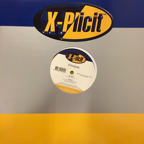 Wireless – Wireless - New 12" Single Record 2002 X-Plicit Netherlands Vinyl - Trance