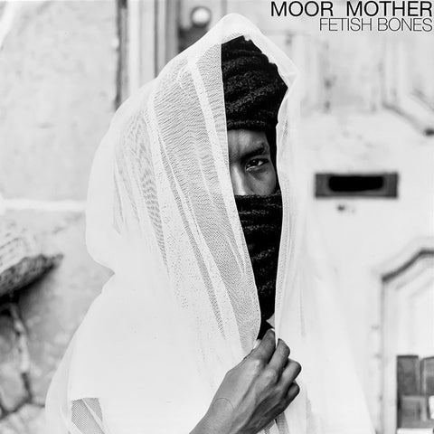Moor Mother – Fetish Bones (2016) - New LP Record 2021 Don Giovanni Clear Vinyl - Experimental Electronic / Hip Hop / Noise