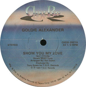 Goldie Alexander – Show You My Love - VG- 12" Single Record 1981Chaz Ro Vinyl - Disco / Boogie