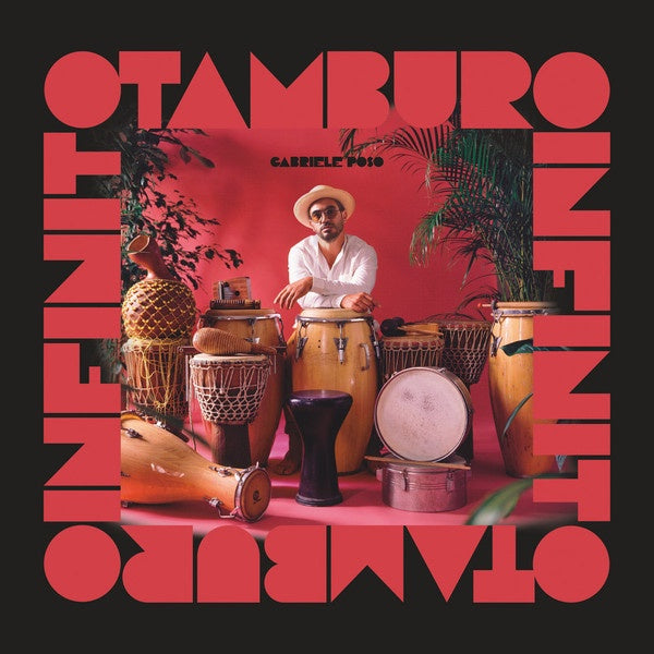 Gabriele Poso – Tamburo Infinito - New LP Record 2021 Wonderwheel - Latin / Afro-Cuban