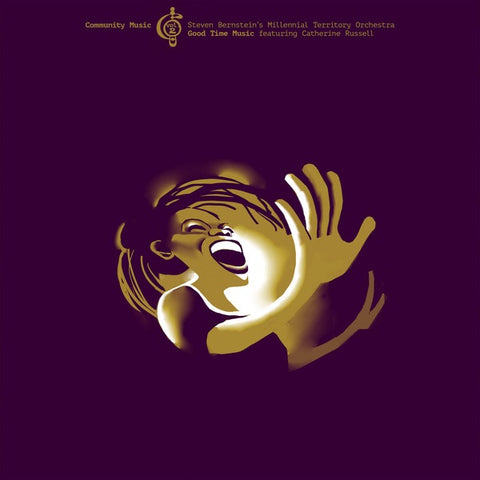Steven Bernstein's Millennial Territory Orchestra – Good Time Music (Community Music, Vol. 2) - New LP Record 2021 Royal Potato Family USA Vinyl - Jazz / Avant-garde Jazz