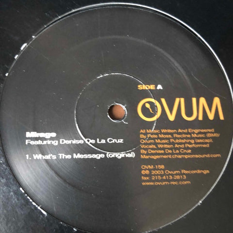 Mirage Featuring Denise De La Cruz – What's The Message - VG+ 12" Single Record 2003 Ovum Vinyl - House / Deep House