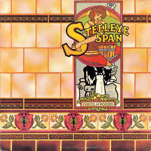 Steeleye Span - Parcel Of Rogues - VG+ LP Record 1973 Chrysalis USA Vinyl - Rock / Folk Rock - Shuga Records