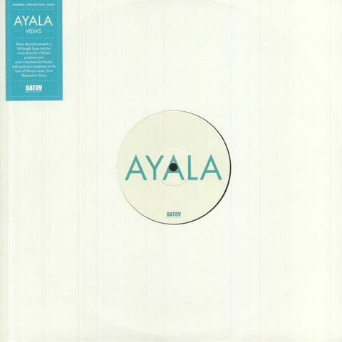 Ayala – Views - New LP Record 2022 Batov Vinyl - African / Ambient / House
