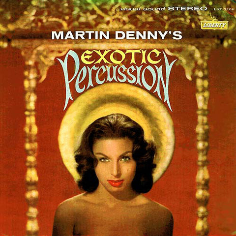 Martin Denny – Exotic Percussion - The Exotic Sounds Of - VG+ LP Record 1961 Liberty USA Vinyl - Jazz / Exotica / Space-Age / Pacific
