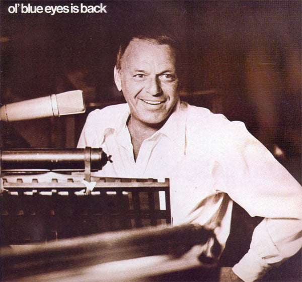 Frank Sinatra - Ol' Blue Eyes Is Back - VG+ LP Record 1973 Stereo Original Press USA - Jazz / Vocal - Shuga Records