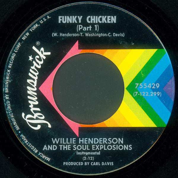 Willie Henderson & the Soul Explosions - Funky Chicken / Part II VG- 7" Single 45RPM 1970 Brunswick USA - Funk