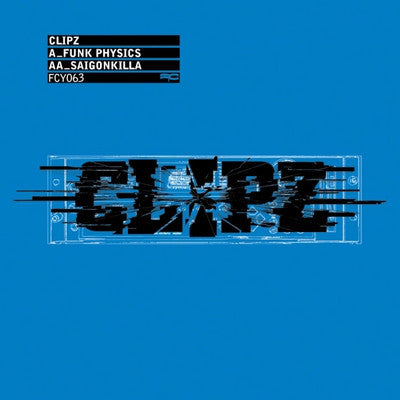 Clipz – Funk Physics / Saigonkilla 12" Dance 2003 - Drum n Bass