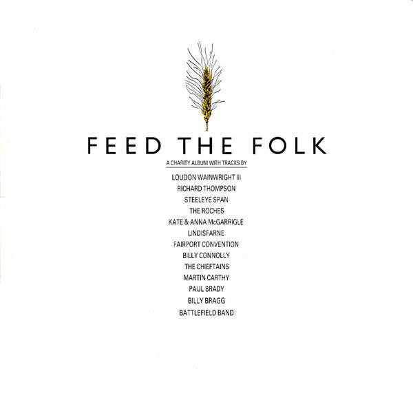 Compilation - Feed The Folk - New Vinyl (Vintage 1985) UK Made