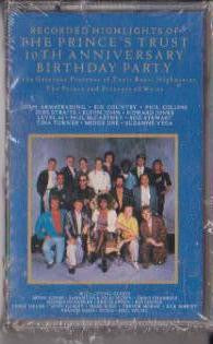 Various – Recorded Highlights Of The Prince's Trust 10th Anniversary Birthday Party - Used Cassette A&M 1987 USA - Rock / Pop