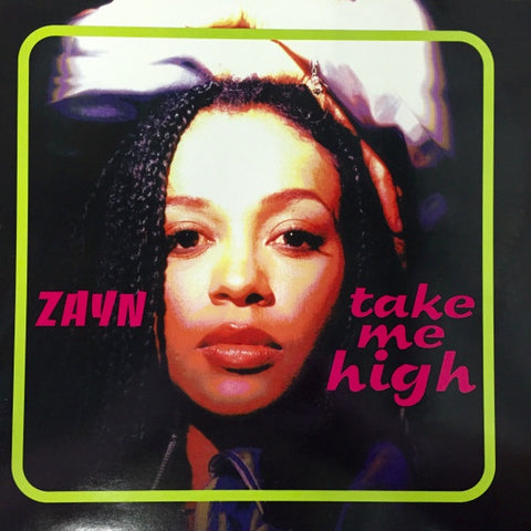 Zayn – Take Me High - Mint- 12" Single Record 1996 Jive Vinyl - Euro House / Happy Hardcore / Europop