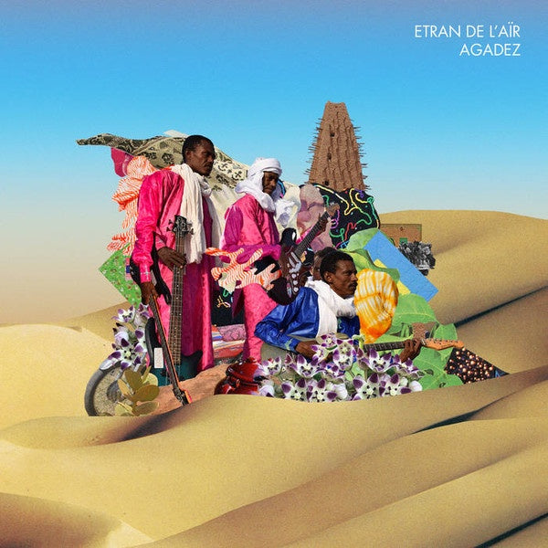 Etran De L'Aïr – Agadez - New LP Record 2022 Sahel Sounds Vinyl - African Rock / Tuareg - Shuga Records