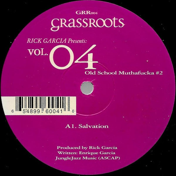 Rick Garcia - Vol. 04 Old School Muthafucka #2 - New 12" Single Record 2003 Grassroots Dust Traxx Vinyl - Chicago House - Shuga Records