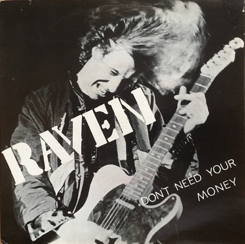 Raven – Don't Need Your Money - Mint- 7" Single Record 1980 Neat UK Vinyl - Heavy Metald Ride