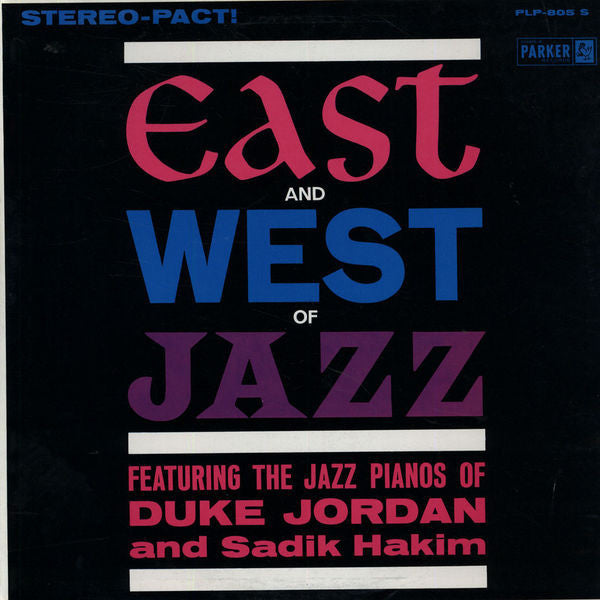 Duke Jordan and Sadik Hakim - East And West Of Jazz - VG+ LP Record 1962 Charlie Parker USA Mono Original Vinyl - Jazz / Bop - Shuga Records