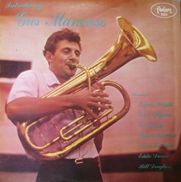 Gus Mancuso – Introducing Gus Mancuso (1956) - VG+ LP Record 1986 Fantasy Spain Import Vinyl - Jazz - Shuga Records