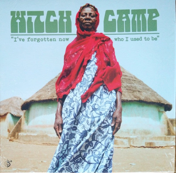 Witch Camp (GHANA) – I've Forgotten Now Who I Used To Be - New LP Record 2022 Six Degrees Green w/ Black Splotch Vinyl - World / African - Shuga Records
