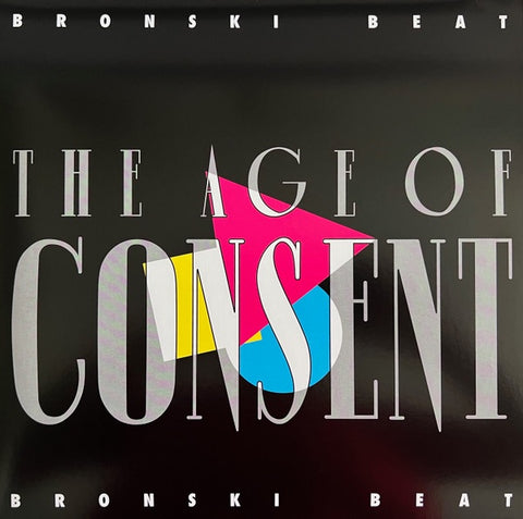 Bronski Beat – The Age Of Consent (1984) - New LP Record 2022 London Europe Vinyl - Synth-pop / Hi-NRG