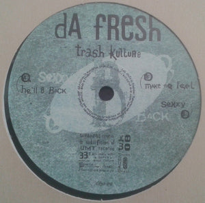 Da Fresh – Trash Kulture - New 12" Single Record 2001 Weaked France Import Vinyl - House