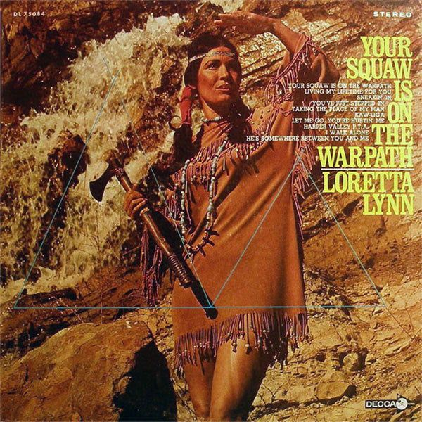 Loretta Lynn ‎– Your Squaw Is On The Warpath - VG+ 1969 Decca Stereo Original Press USA - Country