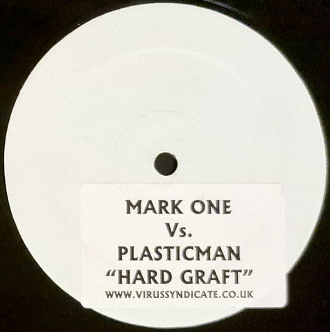 Mark One Vs. Plasticman – Hard Graft - New 12" White Label Single Record 2003 Contagious UK Vinyl - Grime / Dubstep