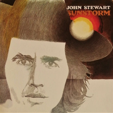 John Stewart – Sunstorm - VG+ LP Record 1972 Warner USA Vinyl - Rock / Folk Rock / Country Rock