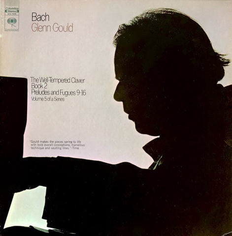 Glenn Gould – Bach - The Well-Tempered Clavier, Book 2, Preludes And Fugues 9-16 - VG+ LP Record 1970 Columbia USA Vinyl - Classical