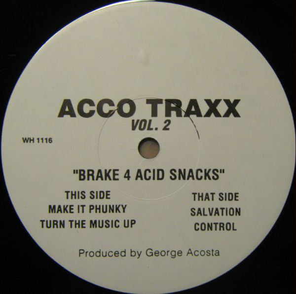 Acco TraxxS (George Acosta) – Vol. 2 - Break 4 Acid Snacks - VG+ 12" Single USA 197 - Breaks