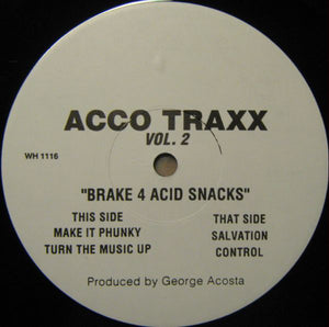 Acco TraxxS (George Acosta) – Vol. 2 - Break 4 Acid Snacks - VG+ 12" Single USA 197 - Breaks