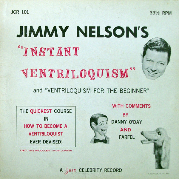 Jimmy Nelson – Instant Ventriloquism And Ventriloquism For The Beginner - Mint- LP Record 1964 Juro Celebrity USA Vinyl & Book - Spoken Word