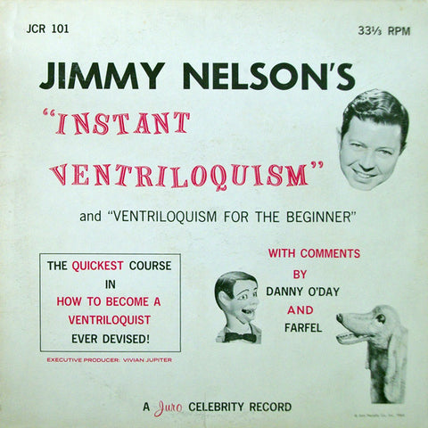 Jimmy Nelson – Instant Ventriloquism And Ventriloquism For The Beginner - Mint- LP Record 1964 Juro Celebrity USA Vinyl & Book - Spoken Word