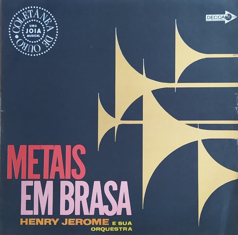 Henry Jerome E Sua Orquestra – Coletânea De Ouro - Metais Em Brasa - VG LP Record 1960s Decca Brazil Vinyl - Jazz / Big Band