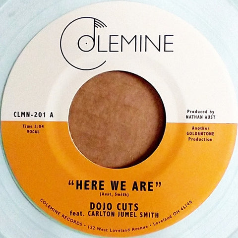 Dojo Cuts Feat. Carlton Jumel Smith – Here We Are - New 7" Single Record 2022 Colemine Coke Bottle Clear Vinyl - Funk / Soul