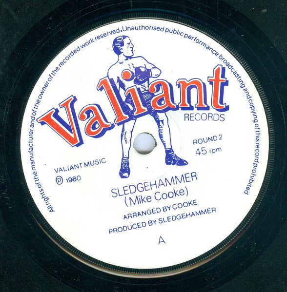 Sledgehammer – Sledgehammer (1979) - VG+ 7" Single Record 1980 Valiant UK Vinyl - Rock / Hard Rock
