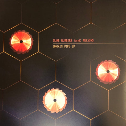 Dumb Numbers (and) Melvins – Broken Pipe EP - New EP Record 2022 Joyful Noise Saw Blade Silver Splatter & Oxblood Vinyl & Numbered - Sludge Metal / Alternative Rock