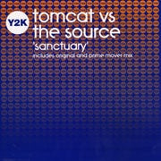 Tomcat Vs The Source – Sanctuary - New 12" Single Record Y2K UK Vinyl - Hard Trance Hard Trance