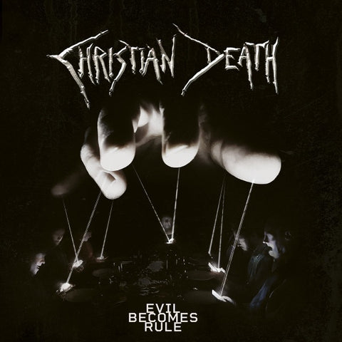 Christian Death – Evil Becomes Rule - New LP Record 2022 Season Of Mist Black Vinyl - Metal / Goth Rock / Deathrock