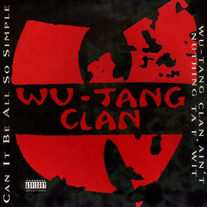 Wu-Tang Clan – Can It Be All So Simple / Wu-Tang Clan Ain't Nuthing Ta F' Wit - VG+ 12" Single Record 1994 RCA Loud USA Vinyl - Hip Hop