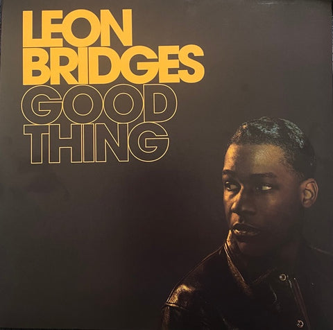 Leon Bridges – Good Thing - Mint- LP Record 2018 Sony Columbia 180 gram Vinyl - Soul / R&B / Pop