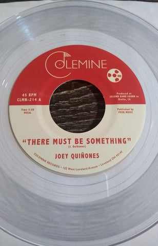Joey Quinones - There Must Be Something - New 7" Single Record 2022 Colemine Clear Vinyl - Soul