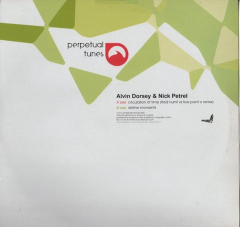 Alvin Dorsey & Nick Petrel – Circulation Of Time / Define Moments - New 12" Single Record 2001 Perpetual Tunes Netherlands Vinyl - Progressive House / Trance