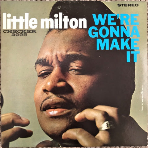 Little Milton – We're Gonna Make It - VG+ LP Record 1965 Chess USA Stereo Original Vinyl - Soul / Rhythm & Blues