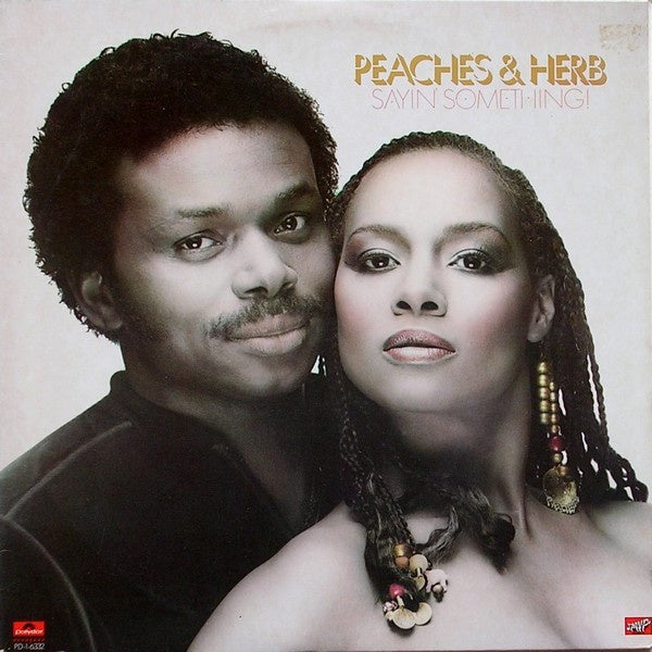Peaches & Herb – Sayin' Something! - Mint- LP Record 1981 Polydor USA Vinyl - Soul / Disco - Shuga Records